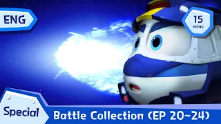 Best Battle Scene Collection of EP 20~24 (15 mins)｜Robot Trains Special Highlight