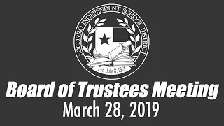 SISD Board of Trustees Meeting 03-28-19