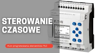 Kurs PLC #4 - Sterowanie czasowe (przekaźnik czasowy) - TIM.PL