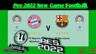 Pes 2022 NEW GAME BETA | Bayern Munchen vs Barcelona | New Game Football Pes 2022 |Gameplay Test