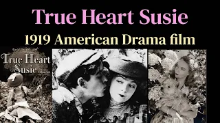 True Heart Susie (1919 American Drama film)