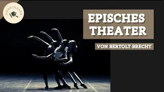 Episches Theater von Bertolt Brecht | Merkmale & Verfremdungseffekte