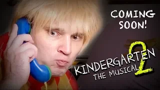 KINDERGARTEN 2: THE MUSICAL (Teaser)