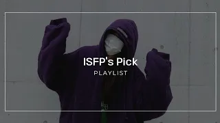 [PlayList] ISFP의 둠칫 모먼트