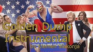 Donald Trump ft. Melania Trump - Golden Dump by Klemen Slakonja [Instrumental/Karaoke Version]