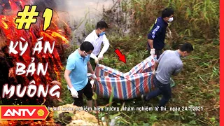 Kỳ án tại bản Muông (P1): Bí mật kinh hoàng trong bao tải dứa! | Hành trình phá án | ANTV