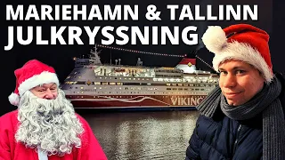 Christmas cruise with Gabriella to Mariehamn and Tallinn - Viking Line - Swedish talk, English text