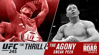 UFC 245: The Thrill and the Agony - Sneak Peek