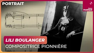 Lili Boulanger, compositrice pionnière au destin tragique - Culture Prime