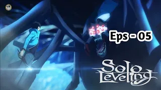 Solo Leveling - Ep 05 [ cara licik penghianat ]