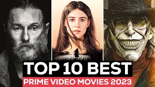 Top 10 Amazon Prime Movies Leaving Netflix in the Dust | 2023 Best Movies