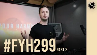 Andrew Rayel - Find Your Harmony Episode #299 Part 2