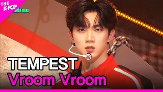 TEMPEST, Vroom Vroom (템페스트, Vroom Vroom) [THE SHOW 231010]