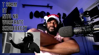 T Scam E1 Nito NB Workrate Skorebeezy Plugged In Fumez The Engineer Pressplay [Reaction]  LeeToTheVI