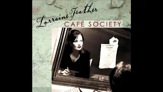 Lorraine Feather – Café Society (Full Album)