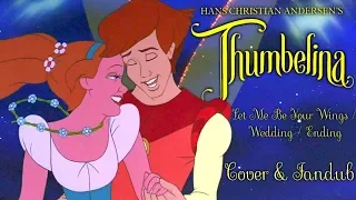 Thumbelina Medley - Cover & Fandub w/ JDubber91