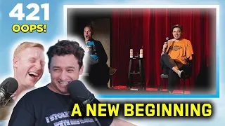 A New Beginning | OOPS The Podcast 421
