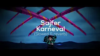 Sajfer - Karneval [slowed & reverb]