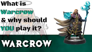What is Warcrow & why should YOU play it?