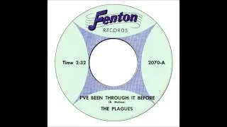 Plagues - I've Been Through It Before