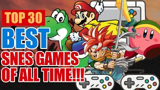 Top 30 Best Super Nintendo Games of All Time || [SNES Games]