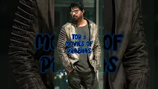 Top 5 Movies Of Prabhas #shorts #top5 #southmovies #prabhas