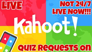 KAHOOT LIVE *NOT 24/7* | LIVE KAHOOT WITH QUIZ REQUESTS | KAHOOT LIVESTREAM RIGHT NOW
