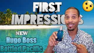 (NEW) Hugo Boss BOTTLED PACIFIC EDT - First Impressions