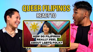 Queer Filipinos react to “How do Filipinos really feel about LGBTQ Folk?”