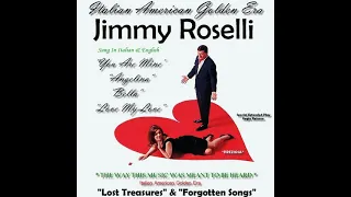 JIMMY ROSELLI - Lost Treasures & Forgotten Songs Medley 1 (Belli Canzoni)