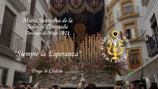 “Siempre la Esperanza” - J. J. Espinosa de los Monteros | Mª Stma. de la Soledad, Priego de Córdoba