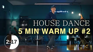 | House Dance | Taesung | Higgs 5 MIN WARM UP #2