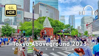 Ginza, Yurakucho & Tokyo Station : Tokyo Aboveground 2023 Walking Tour - Japan [4K/HDR/Binaural]