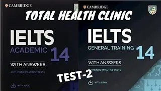 IELTS-14|TEST-2|Listening Video|CAMBRIDGE|TOTAL HEALTH CLINIC|By:- Listening Practice Platform {LPP}