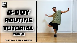 ADVANCED B-BOY ROUTINE TUTORIAL - UPROCK CHOREO PT.2