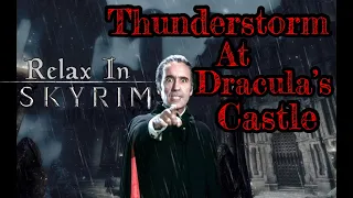 Spooky Thunderstorm At Dracula's Castle, 10 Hour ASMR, Meditation, Yoga, Sleep, Relaxation.