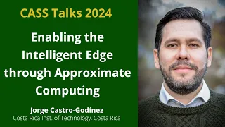 CASS Talks 2024 - Jorge Castro-Godínez, Costa Rica Inst. of Technology, Costa Rica - April 19, 2024
