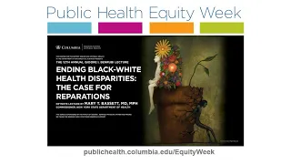 Ending Black-White Health Disparities: The Case for Reparations