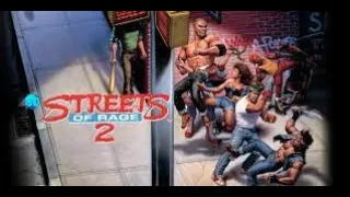 Streets of Rage 2 — #1cc Episodio 10 especial a dobles  (Players 1 Daniel Juan) (Players 2 Mogue)