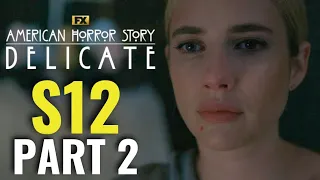 AMERICAN HORROR STORY DELICATE Season 12 Part 2 Release Date And Hiatus Explained