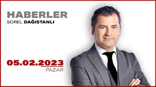 #CANLI | Sorel Dağıstanlı ile Hafta Sonu Haberleri | 5 Şubat 2023 | #HalkTV