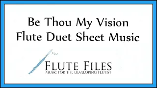 Be Thou My Vision - Flute Duet