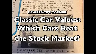 Classic Car Values: Which Cars Beat the Stock Market?