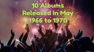 Vinyl Community10 Albums Released in May 1966 to 1970