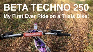 Beta Techno 250 - First Ride on a Trials Bike!