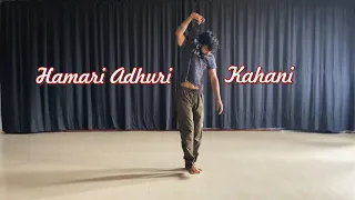 Hamari Adhuri Kahani | Contemporary Dance | Rahul Raj | FDS Ranchi