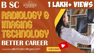 B Sc Radiology & Imaging Technology in Hindi, Radiology Technician, Medical Imaging, After 12th