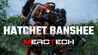 Melee Deluxe. The Hatchet Banshee! - Mechwarrior 5: Mercenaries MercTech Episode 29