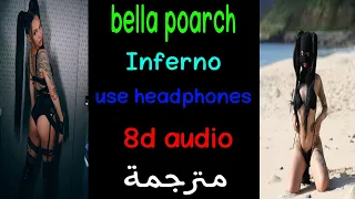 sub urban & bella poarch - inferno (use headphones 8d audio)مترجمة