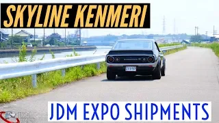 Skyline Kenmeri GC111 I Skyline Kenmeri KGC10 I JDM EXPO I JDM CARS for sale I Shipment Day